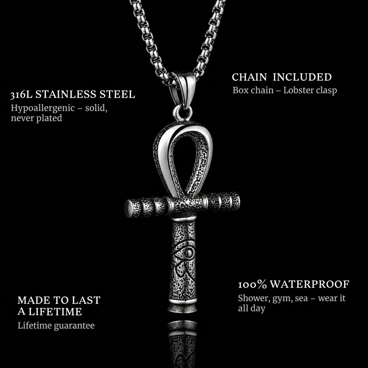 Ankh pendant features: 316L stainless steel, chain included, 100% waterproof, lifetime guarantee