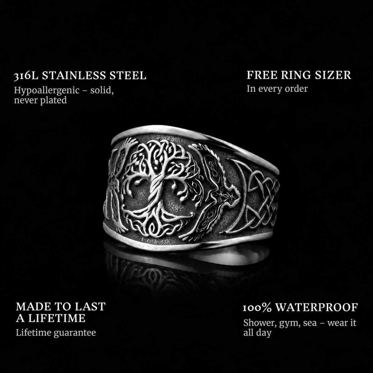 The Tree Of Life ring features: 316L stainless steel, free ring sizer in every order, 100% waterproof, lifetime guarantee