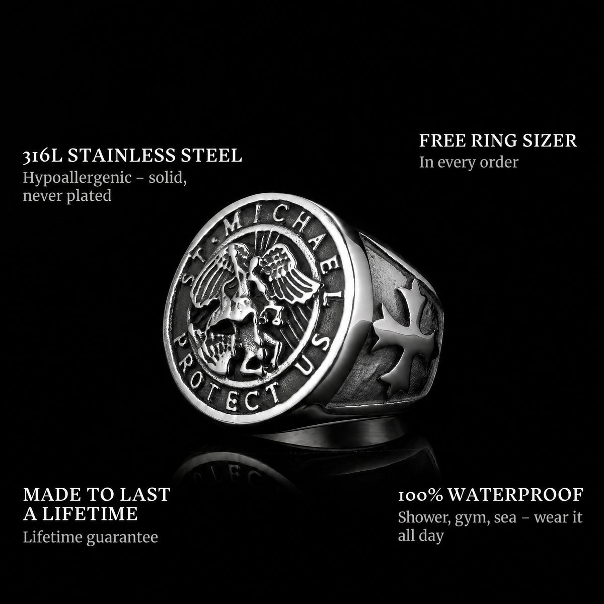 Saint Michael ring features: 316L stainless steel, free ring sizer in every order, 100% waterproof, lifetime guarantee