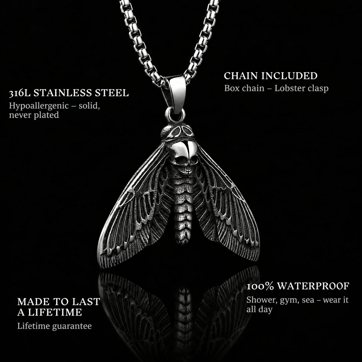 Skull Butterfly pendant features: 316L stainless steel, chain included, 100% waterproof, lifetime guarantee