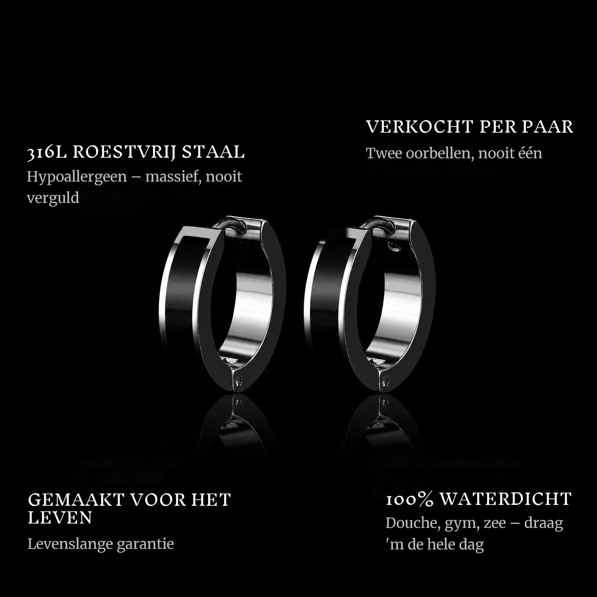 Black Hoops features: 316L stainless steel, sold as a pair, 100% waterproof, lifetime guarantee