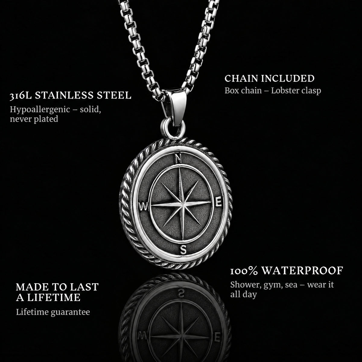 Compass pendant features: 316L stainless steel, chain included, 100% waterproof, lifetime guarantee