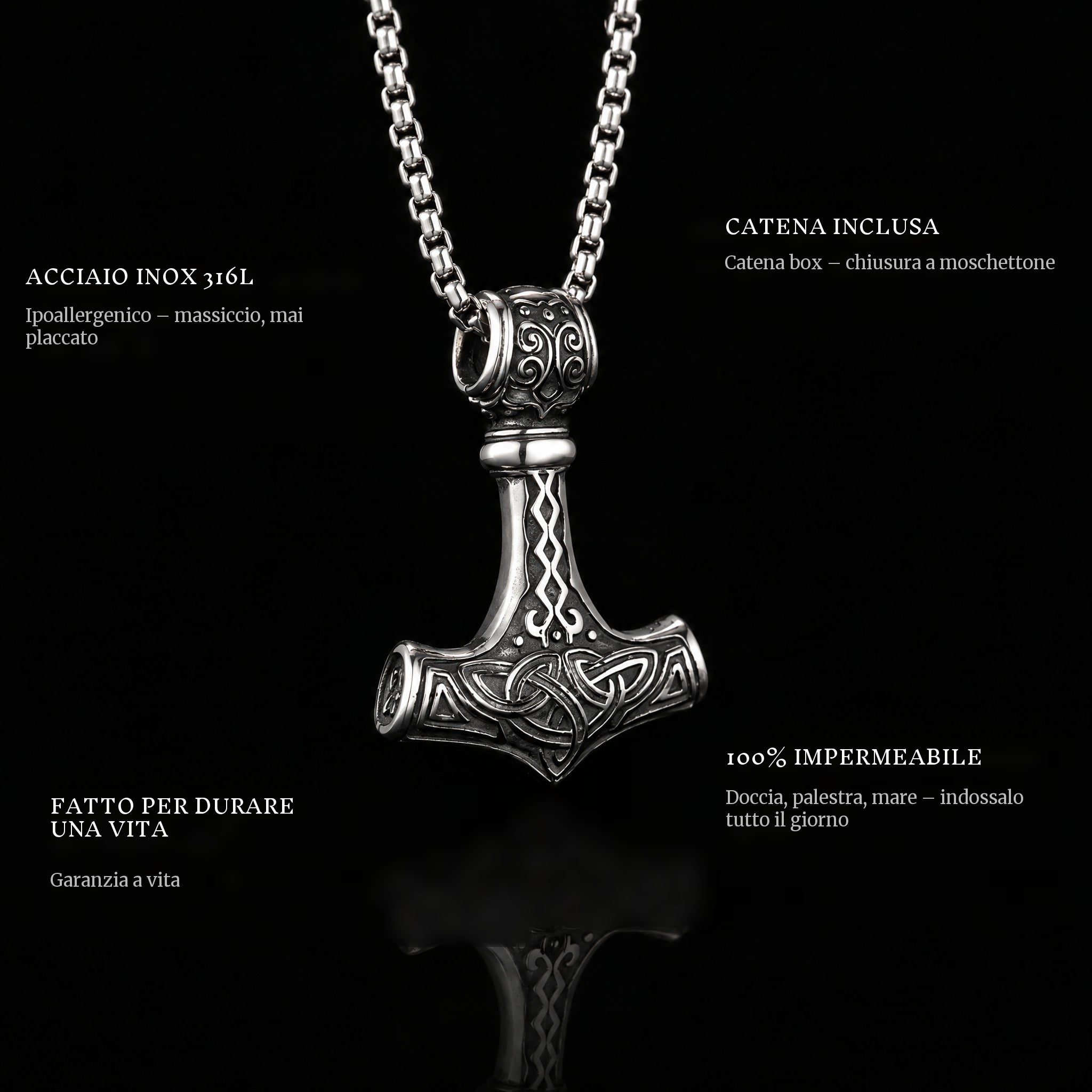 Mjolnir pendant features: 316L stainless steel, chain included, 100% waterproof, lifetime guarantee