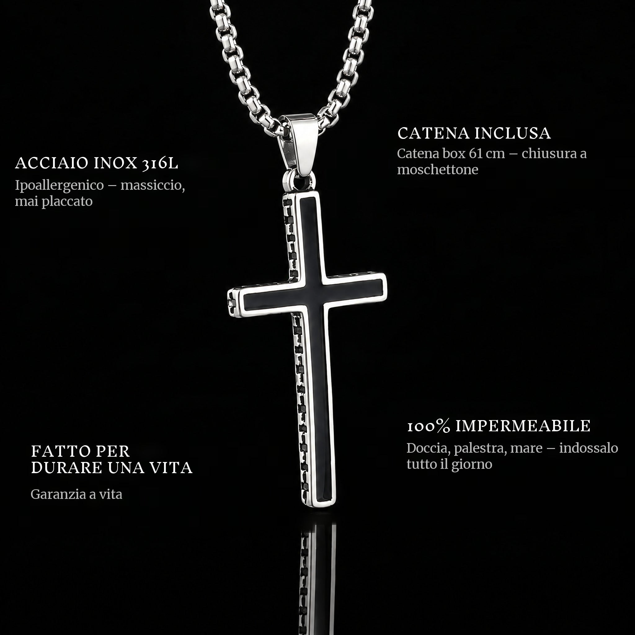 Onyx Cross pendant features: 316L stainless steel, chain included, 100% waterproof, lifetime guarantee