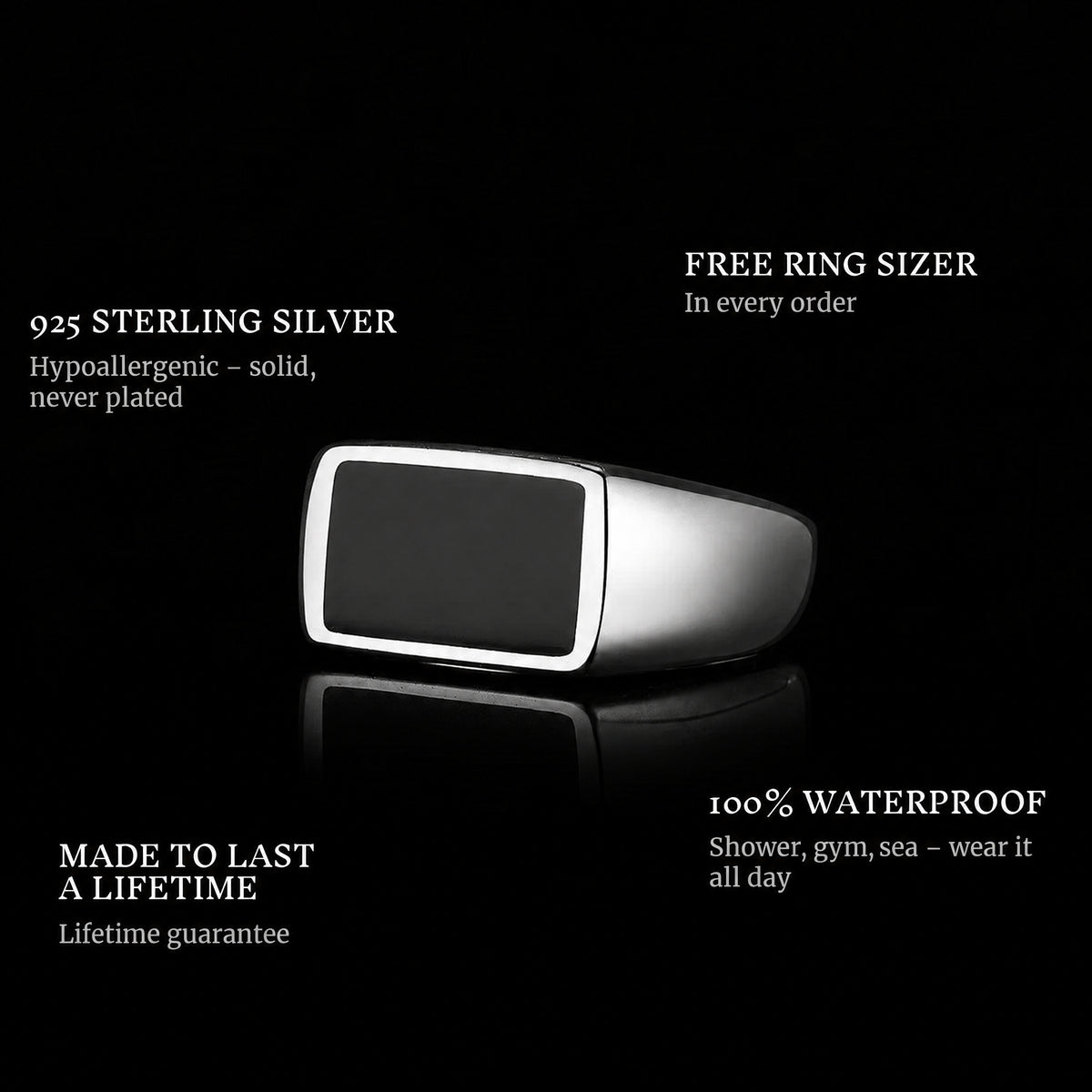 Rebel Onyx ring features: 925 sterling silver, free ring sizer in every order, 100% waterproof, lifetime guarantee