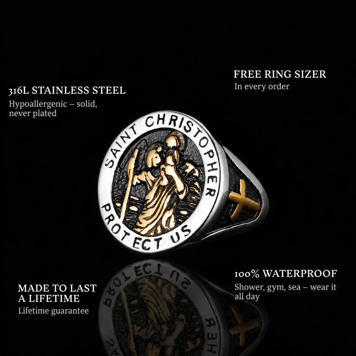 St. Christopher ring features: 316L stainless steel, free ring sizer in every order, 100% waterproof, lifetime guarantee