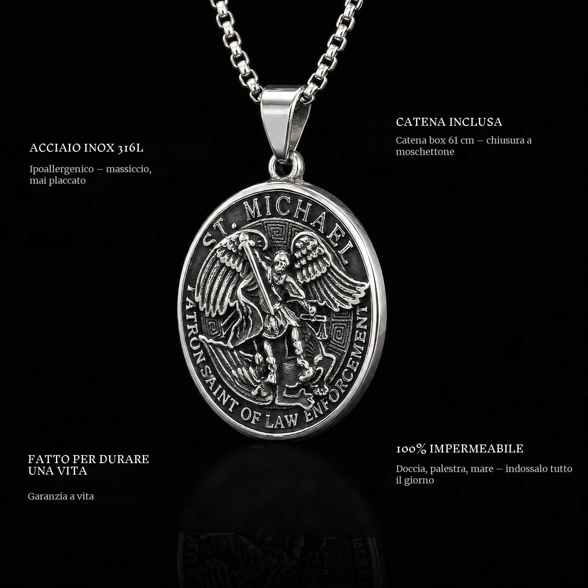 St. Michaels pendant features: 316L stainless steel, chain included, 100% waterproof, lifetime guarantee