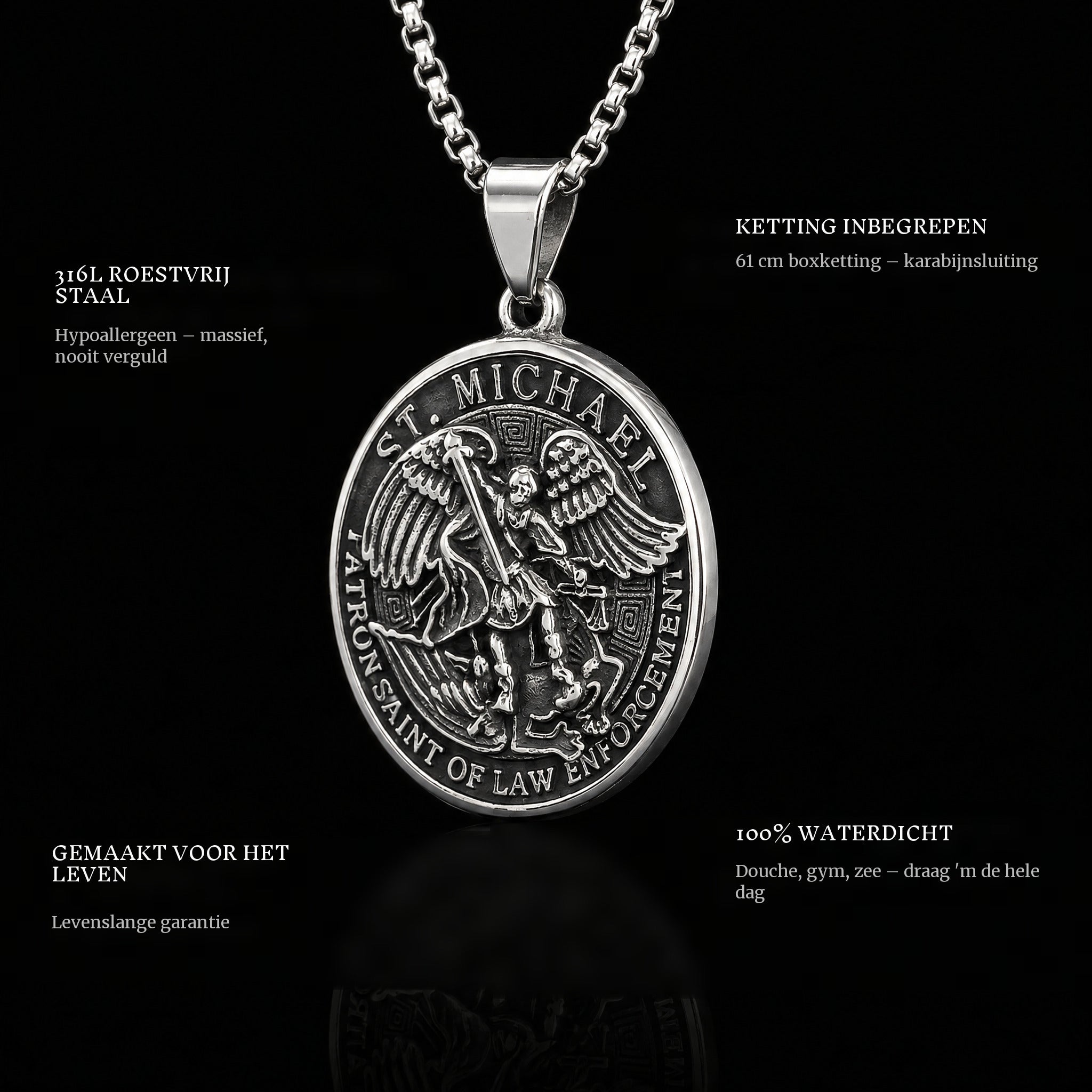 St. Michaels pendant features: 316L stainless steel, chain included, 100% waterproof, lifetime guarantee