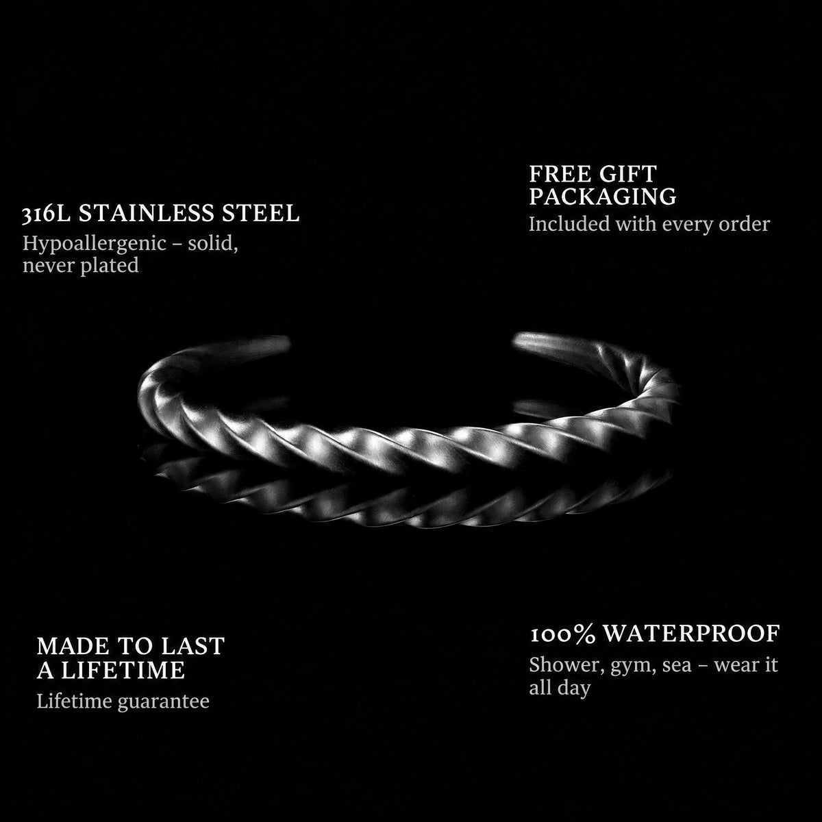 Steel Vortex features: 316L stainless steel, free gift packaging, 100% waterproof, lifetime guarantee